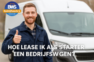 hoe lease ik als starter een bedrijfswagen